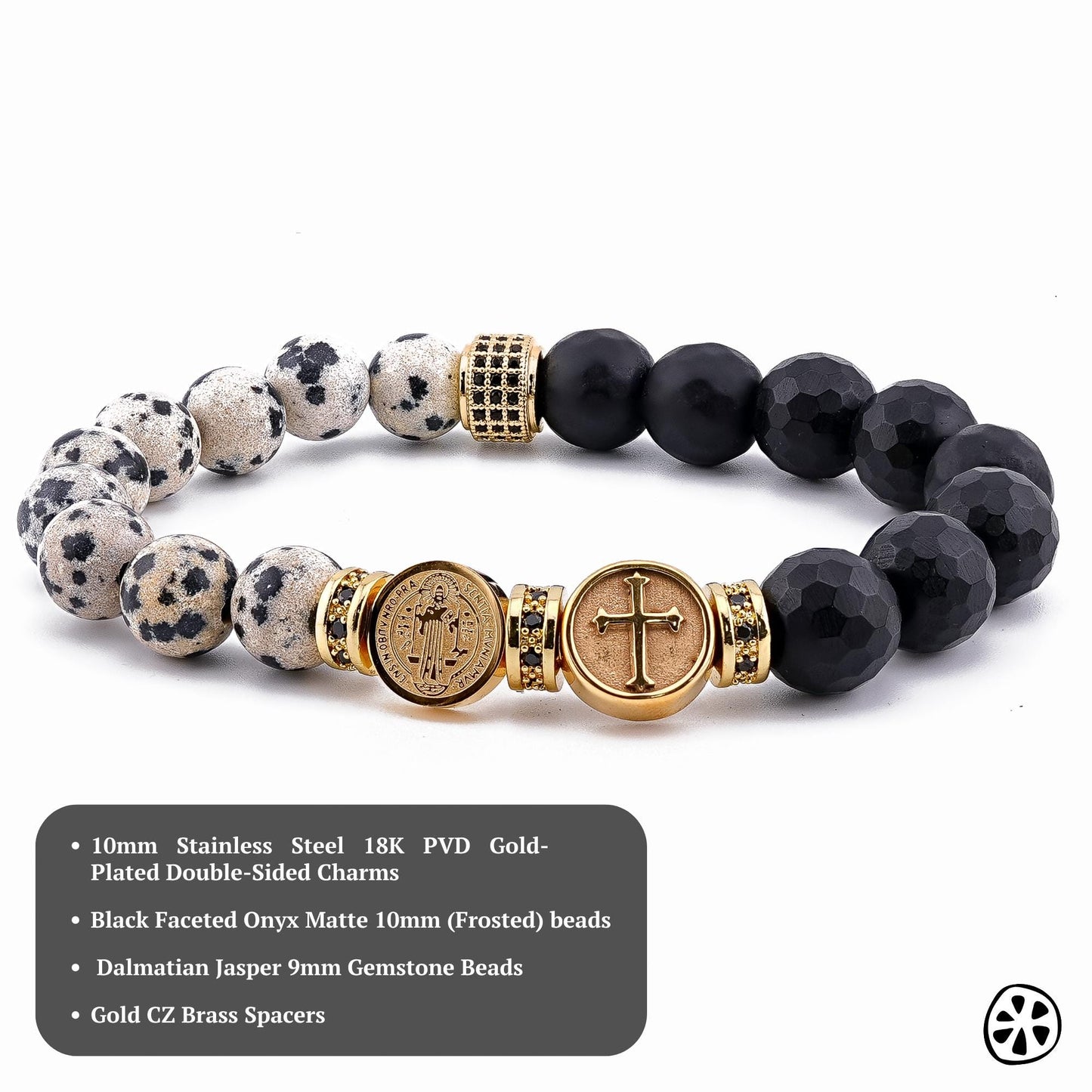Handmade St. Benedict & Cross Protection Bracelet featuring 9–10mm Dalmatian Jasper and faceted black onyx matte beads. Adorned with 18K PVD gold-plated double-sided saint charms and gold CZ brass spacers. A unisex bracelet symbolizing strength, protection, and faith, handcrafted in the USA. / Pulsera artesanal de San Benito y Cruz de protección con jaspe dálmata y ónix negro mate, hecha a mano en EE. UU., símbolo de fe, fuerza y protección.