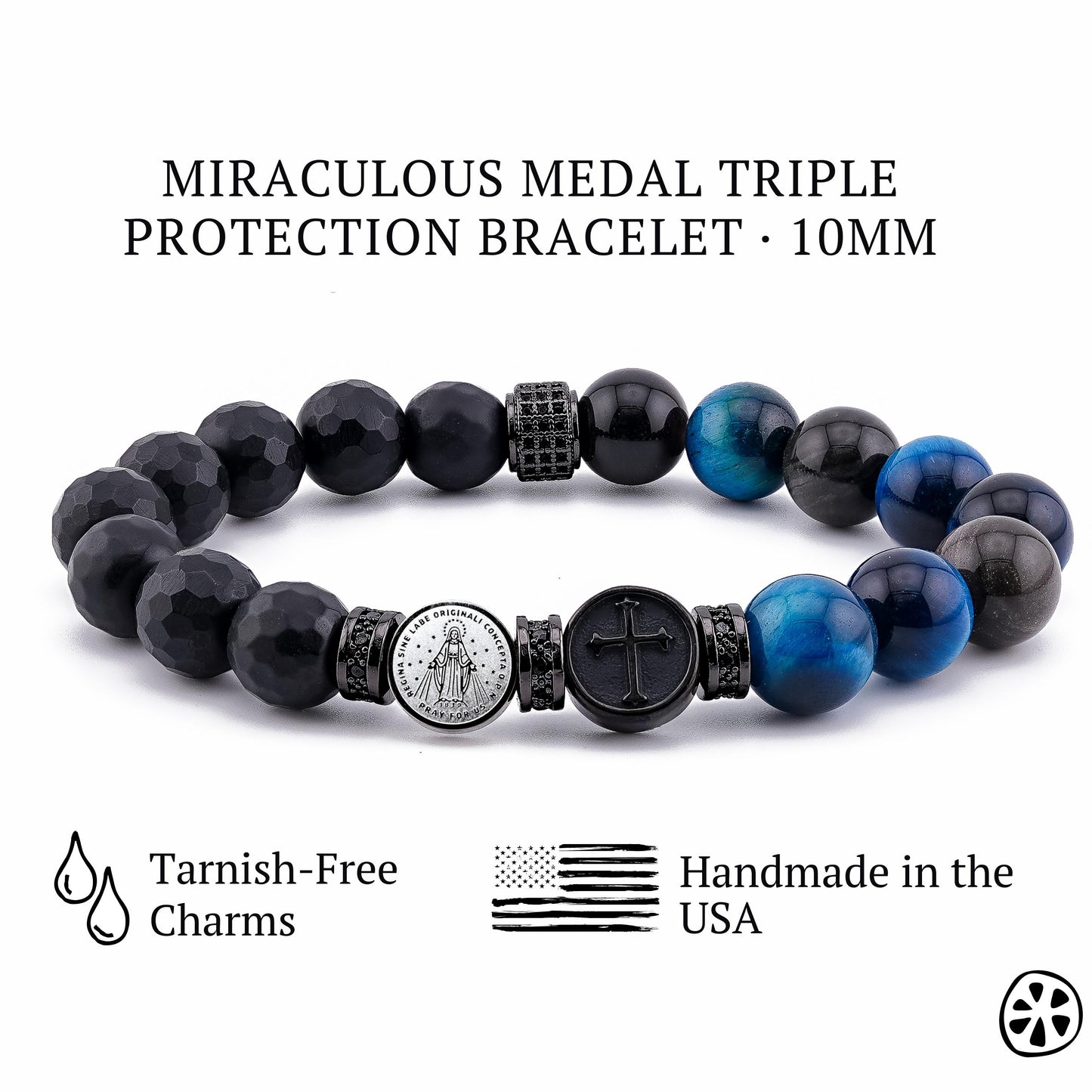 Product image of a Miraculous Medal triple protection bracelet featuring 10mm faceted black onyx beads, deep blue tiger eye gemstones, and a tarnish-free stainless steel Miraculous Medal charm paired with a black cross accent. The bracelet includes black CZ-accented spacers and glossy gemstone finishes. Displayed on a clean white background with icons for tarnish-free charms and handmade craftsmanship in the USA.