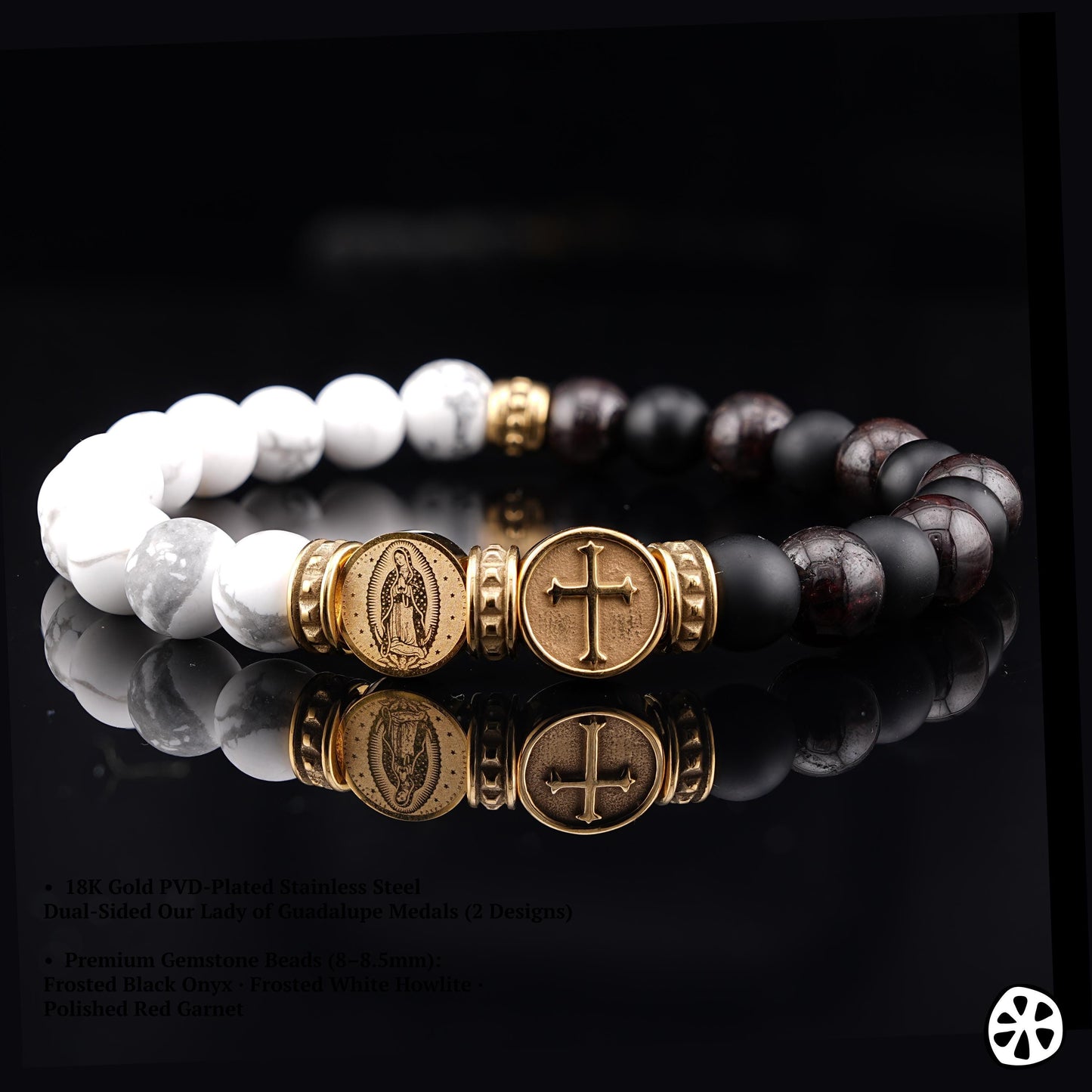 Our Lady of Guadalupe bracelet with dual-sided medal and cross, crafted in 18K gold PVD stainless steel. Features frosted white howlite, black onyx, and polished red garnet beads (8–8.5mm). Handmade Catholic jewelry for men and unisex wear, shown on a reflective black surface to highlight premium detail and engraving. Faith-inspired bracelet symbolizing devotion and protection, ideal for daily wear or as a meaningful Catholic gift for baptism, confirmation, or special occasions.